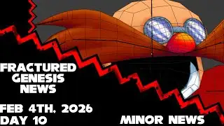 Fractured Genesis News: Day 10