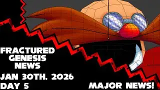 Fractured Genesis News: Day 5