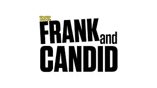 Frank & Candid - March 31, 2021