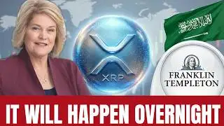 FRANKLIN TEMPLETON JUST MADE A  HUGE  XRP MOVE! COULD IT HAPPEN OVERNIGHT !