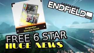 FREE 6 STAR? | THEY LISTENED?! | Arknights EndField Patch Notes