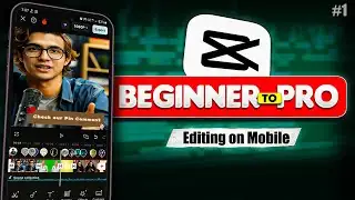 Free CapCut Course 2025 | Noob to Pro Editing on Mobile 🤩 in Hindi | Ytgrow Master