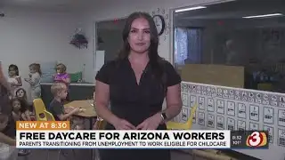Free daycare for Arizona parents returning to work