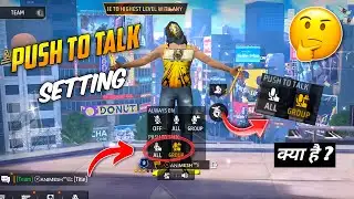 Free Fire Push To Talk Setting Kiya Hai | How Use Push To Talk Setting | Mic Push To Talk Setting FF