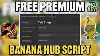FREE PREMIUM Banana Hub Script 🍌 | Best Blox Fruits Script (NO KEY) 2026