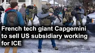 French tech giant Capgemini to sell US subsidiary working for ICE