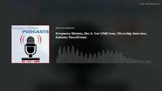 Frequency Matters, Dec 5: Gov