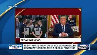 Friday marks two years since World Health Organization declared a global pandemic