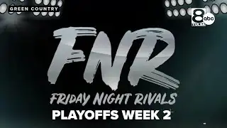 Friday Night Rivals - Playoffs Week 2