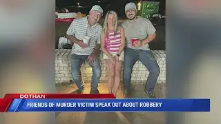 Friends remember murder victim killed in robbery