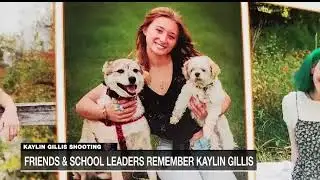 Friends, school leaders remember Kaylin Gillis
