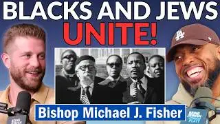 From Compton to Jerusalem: Bishop Michael Fisher Leads Black Jewish Alliance Post-BLM & October 7th