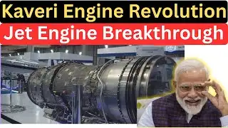 From Failure to Power India’s Kaveri Engine Changes the Game