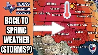 From Rain to Springtime: Texas Weather Shift Underway