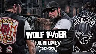 From Rock Machine to Satan’s Choice: Wolf 1%er (Full Interview)