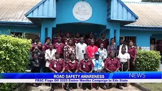 FRSC Flags Off 2025 Ember Months Campaign In Edo State