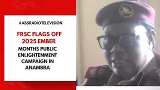 FRSC Flags Off 2025 Ember Months Public Enlightenment Campaign In Anambra