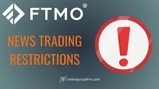 FTMO Review - News Trading Restrictions
