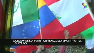 FTS 8:30 04-02: Worldwide support for Venezuela 1 month after U.S. attack