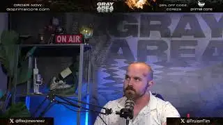 Fuentes X Tim Pool! Don Lemon - Boss Citrus? Chill Stream - REX X Gray Area #6