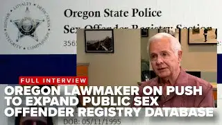FULL INTV.: Oregon Republican representative talks legislation to expand pubic sex offender database