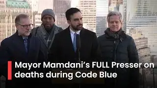FULL PRESSER: NYC mayor Mamdani says 16 died outdoors amid prolonged sub-freezing temperatures