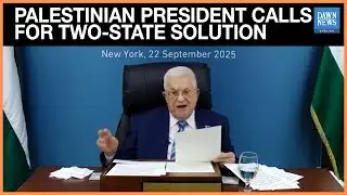 Full Speech: Palestinian President Mahmoud Abbas Urges UN to Back Two-State Solution, Ceasefire