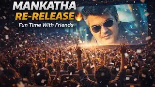 Fun Time with Friends at Mankatha Re-Release 🍿