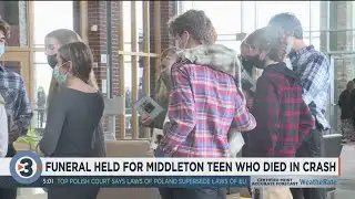 Funeral held for Middleton teen