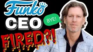FUNKO CEO FIRED? BREAKING NEWS! | IS FUNKO DOOMED?