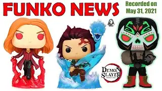 Funko News - May 31, 2021