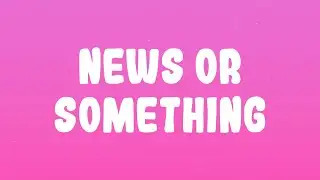 Future - News or Something