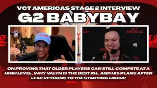 G2 Babybay talks about future after Leaf’s return, proving vets still belong in pro VALORANT