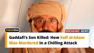Gaddafi’s Son Killed: How Saif al-Islam Was Murdered in a Chilling Attack