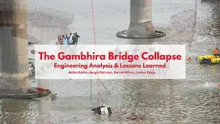 Gambhira Bridge Collapse - Structures Class Project