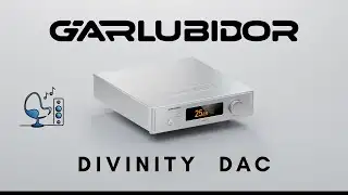Garlubidor Divinity DAC Review Teaser - The Listening Chair