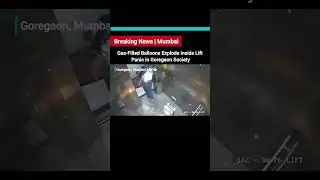 Gas-filled balloons explode inside a lift📍 Goregaon, Mumbai #news #mumbai