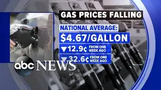 Gas prices continue to drop after reaching record highs l GMA