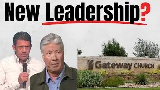 Gateway Church Scandal: New Elders, Accountability, and Lessons Learned
