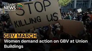 GBV March | Women demand action on GBV at Union Buildings