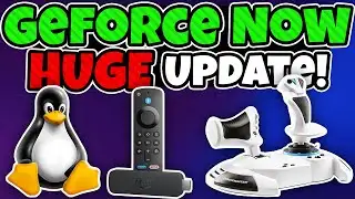 GeForce NOW Just Leveled Up! Linux, Fire TV, HOTAS, & HUGE Games This Year!