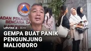 Gempa Buat Panik Pengunjung Malioboro | Liputan 6