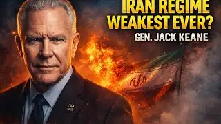 Gen. Jack Keane: Iran Regime Is Weaker Than Ever — What Happens Next?