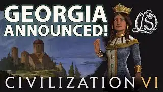 Georgia Announced for Civ 6 - Gaming News!