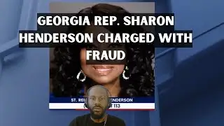 Georgia Rep. Sharon Henderson charged with fraud