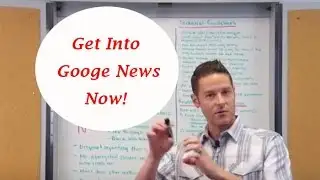 Get Into Google News, Learn Google News SEO Now