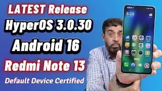 Get Latest HyperOS 3.0.30 Android 16 ON Redmi Note 13 #installation #smartphone #youtube #tutorial