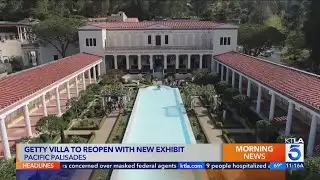 Getty Villa Museum to reopen in Pacific Palisades with new exhibit