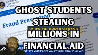 Ghost Students Stealing Millions in Financial Aid