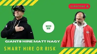 Giants Hire Matt Nagy as Offensive Coordinator | John Harbaugh’s First Big Move